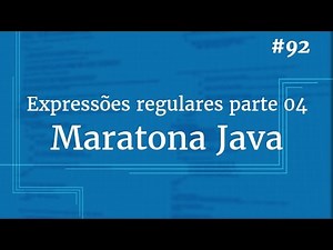 Curso Java Completo - Aula 92: Expressões regulares pt 04