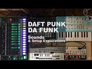 Daft Punk DA FUNK - Sounds & Setup on Synths & Drum Machine (KUSH)