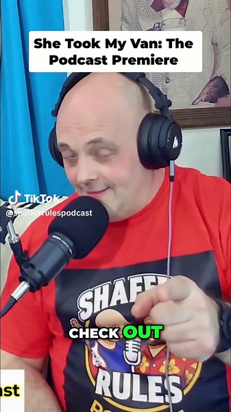 Worldwide premiere of 'She Took My Van' podcast! Catch it on YouTube and all social media. #SheTookMyVan #Podcast #YouTubePremiere #NewEpisode #ShafferRULES #ShafferRULESPodcast