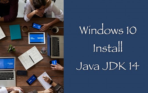 Windows 10安装Java JDK 14及配置JAVA_HOME环境变量 | Java基础教程