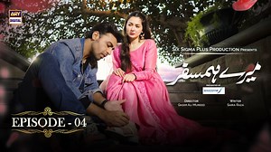 Mere HumSafar Ep 4