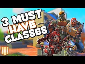 Must Have Class Setups Everyone Needs | CoD BO4 Tips