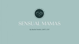 Infinite Intimacy Therapy | Sensual Mamas Intimacy Course