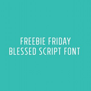5.2K views · 101 reactions |  FREEBIE FRIDAY! This week we have the Blessed Script Font by Blessed Print. Get it here now: https://goo.gl/CcipdH Introducing the incredibly fresh and mysteriously blooming: Blessed Script! So unique hand-lettered font with lovely paired 48 end-swashes. | Design Cuts | Facebook