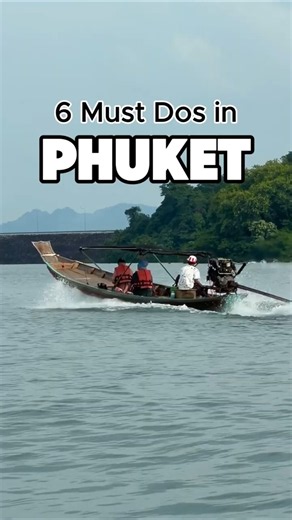 The ULTIMATE 6 Phuket Must-Dos. Save for later!