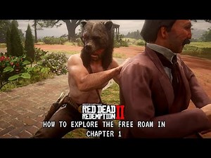 RDR2: How To Explore Free Roam Early In Chapter 1