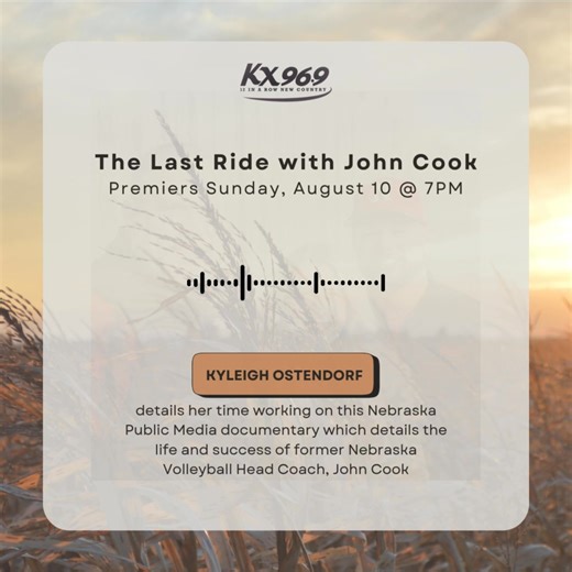 The Last Ride with John Cook premieres statewide NOW on Nebraska Public Media! 🤠 (Additional ways to watch: Facebook Live & YouTube Live) Thank you to Kyleigh Ostendorf for joining the KX Morning Show to detail the magic of this documentary. | New Country KX 96.9