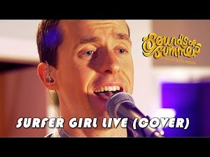 Sounds of Summer: Surfer Girl LIVE (Cover)