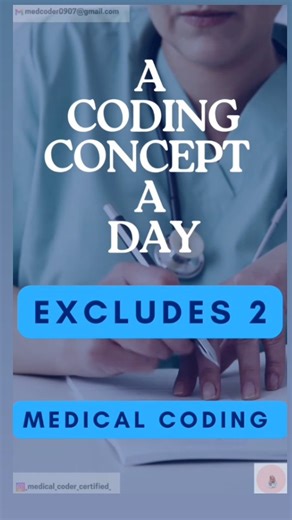 MedicalCoder Certified | EXCLUDES 2| A CODING CONCEPT A DAY| #cpc #aapc #medicalcodingandbilling #cpctraining | Instagram