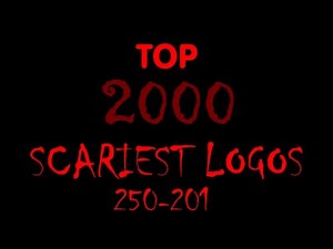 Top 2000 Scariest Logos (Part XXXVI/36, 250-201)