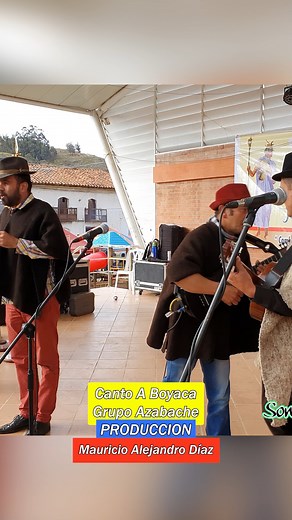 Canto a Boyaca - Grupo Azabache #musicacampesina #carranga #folclorecolombiano | Mauricio Alejandro Díaz Producciones