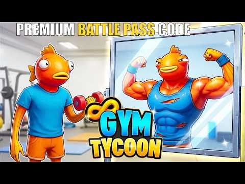 INFINITE GYM TYCOON MAP FORTNITE CREATIVE - SECRET GYM BATTLE PASS PREMIUM CODE LOCATIONS