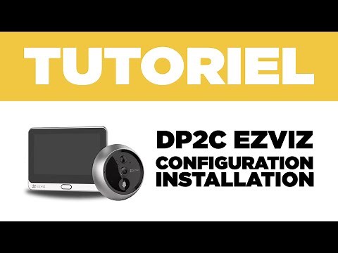 Comment installer et configurer la sonnette connectée DP2C EZVIZ - version française