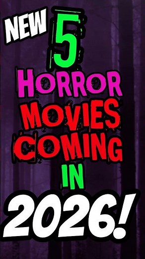 New 2026 HORROR MOVIES!👀