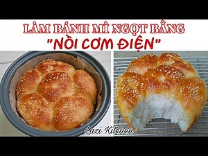 BÁNH MÌ NGỌT không cần lò nướng || Lazi Kitchen