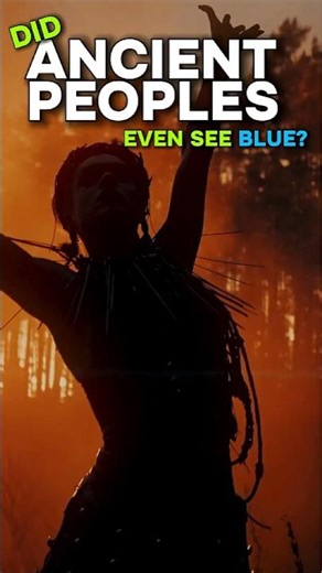 Did Ancient People See Differently?