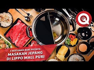5 Restoran Buat Pencinta Masakan Jepang di Lippo Mall Puri
