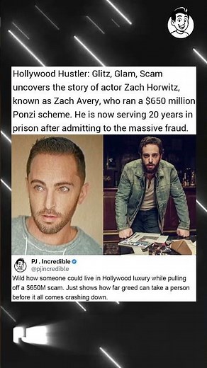 Hollywood Hustler: Glitz, Glam, Scam uncovers the story of actor Zach Horwitz, known as Zach Avery