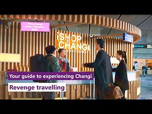 Make revenge travel sweeter with iShopChangi