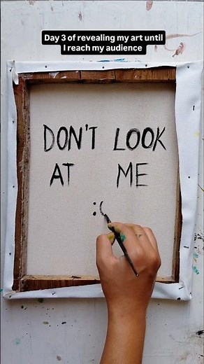 Art reveal DON'T LOOK AT ME