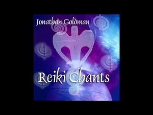 "Sei He Ki" from "REIKI CHANTS" by Jonathan Goldman