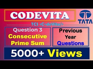 TCS CodeVita Problem 3 | Consecutive Prime Sum | TCS CodeVita Previous Year Questions | Python