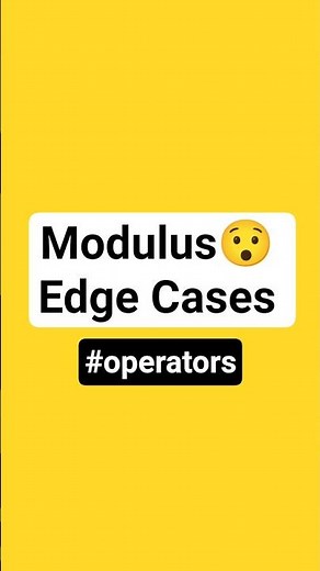 Modulus Edge Cases (operators) #python