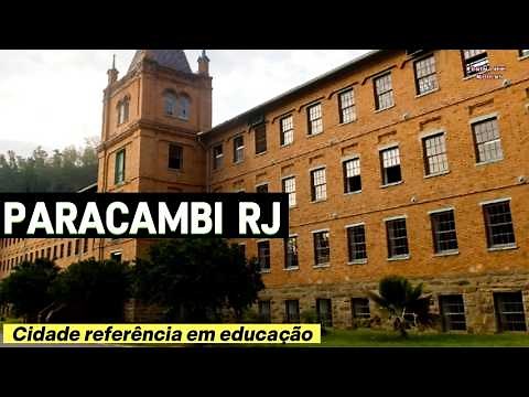 CONHEÇA PARACAMBI RJ - Cidade referência em educação do Estado do Rio de Janeiro Cultura e Tradições