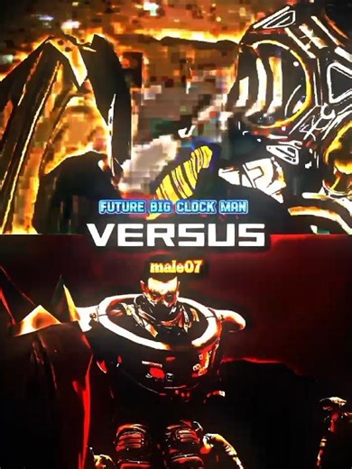 male 07 vs future big clock man