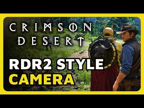 How To Get The Red Dead Redemption 2 Style Camera Angle in Crimson Desert