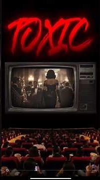 Toxic Movie Trailer