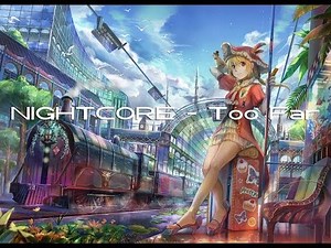 Nightcore - Too Far [HD+Lyrics]