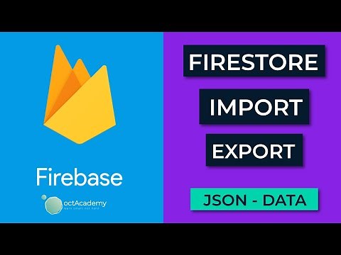 Firebase Firestore Import Export JSON Data - Node Firestore Import Export