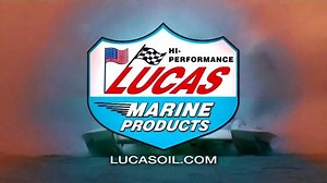 Lucas Marine Products TV Spot