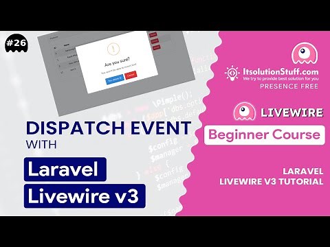 Dispatch Event in Laravel Livewire 3 | EP 26