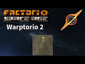 Watch me make Factorio Space Age IMPOSSIBLE - Warptorio 2 Space Age
