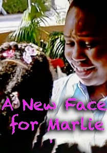 A New Face for Marlie (2006)