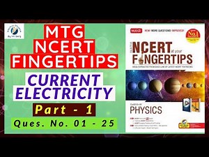 CURRENT ELECTRICITY Neet Questions MTG Fingertips solutions physics P-1 #MTGSOLUTION #gyaanist