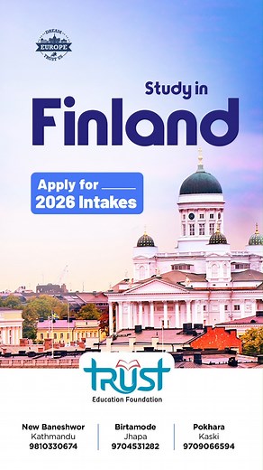 Grab the opportunity to study both Bachelor's and Master's in Finland. University of Applied Science and Research Focused Universities awaits you. 𝑭𝒐𝒓 𝑴𝒐𝒓𝒆 𝑫𝒆𝒕𝒂𝒊𝒍𝒔 – Trust Education Foundation New Baneshwor, Kathmandu | ️ 01-4793143 / 5921226 | WhatsApp: 9810330674 Birtamode, Jhapa | ️ 023-532591 | WhatsApp: 9704531282 New Road, Pokhara | ️ 061-455346 | WhatsApp: 9709066594 www.trusteducation.net #InnovativeFinland #GlobalStudy #Finland #StudyInEurope #TrustEducation | Trust Educat