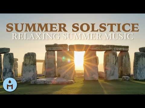 Summer Solstice ✨ Relaxing Midsummer Songs to Celebrate the Season