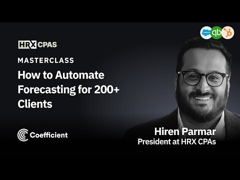 [Webinar] How to Automate Forecasting | Hiren Parmer, President of HRX CPAs