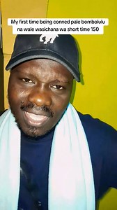 47K views · 2.2K reactions | My first time being conned pale bombolulu na wale wasichana wa short time 150 | Wuod Kanoh | Facebook