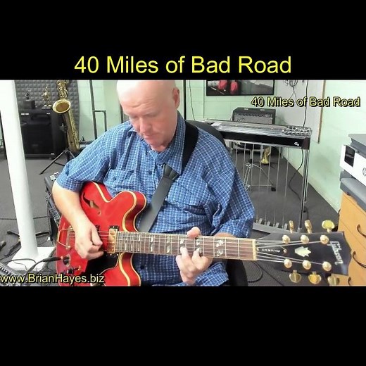 A rock ’n’ roll classic gets a fresh new sound! 40 Miles of Bad Road on Pedal Steel and a Gibson