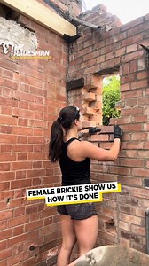 She's far more talented than a lot of the male brickies I know... | The Tradesman