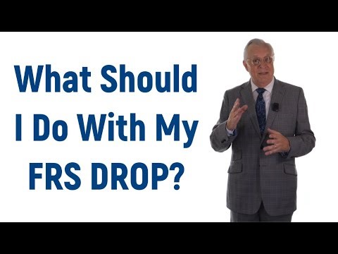 What Should I Do With My FRS DROP?