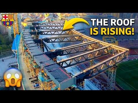 The Roof is FINALLY Rising! Camp Nou Construction Milestone