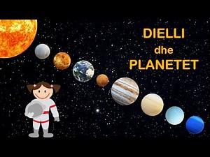 PLANETËT - Sistemi diellor për fëmijë