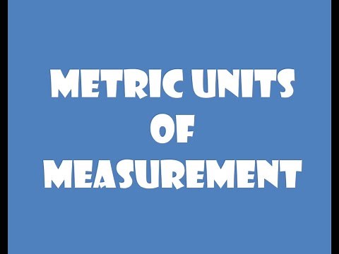 Metric Units of Measurement - King Henry