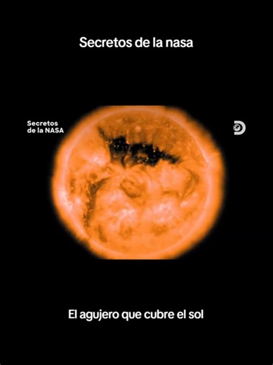 El agujero que cubre el Sol: secretos de la NASA explicados