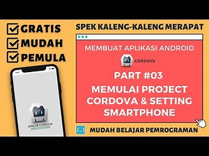 Mudah Belajar Android #03 - Memulai Project Cordova & Setting Smartphone - Apache Cordova